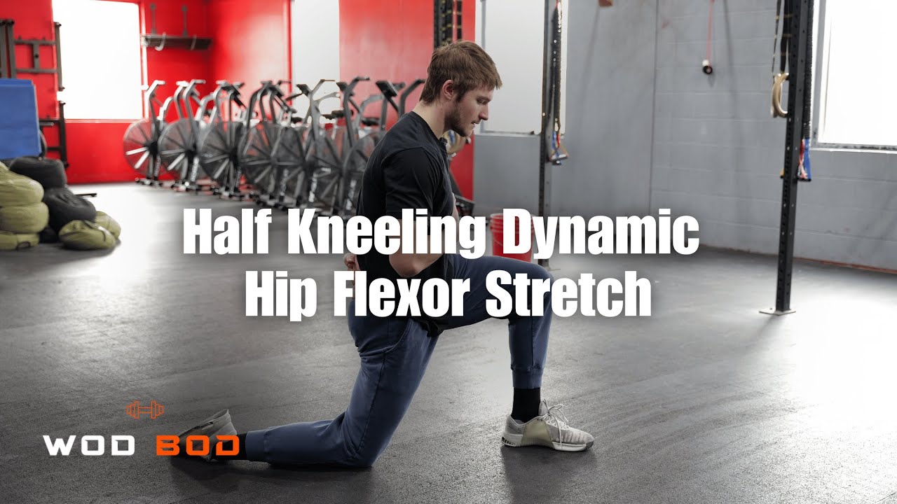 Half Kneeling Dynamic Hip Flexor Stretch - YouTube