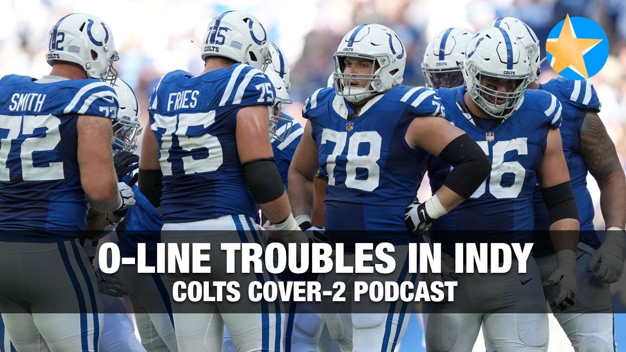 colts-cover-2-podcast-o-line-troubles-colts-face-broncos-thursday