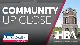 Iowa Realty Home Show 91023 Community Up Close