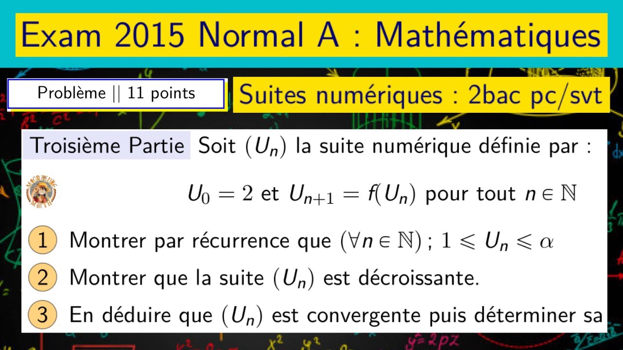 Suites numériques — Examen National 2015 (A) — Session Normale — Problème  (Partie 3) — 2BAC PC/SVT