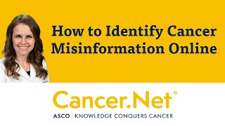 How to Identify Cancer Misinformation Online