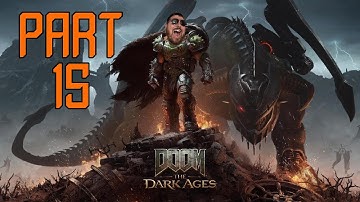 DOOM THE DARK AGES | Part 15 | Walkthrough Gameplay | Resurrection (Full Game)