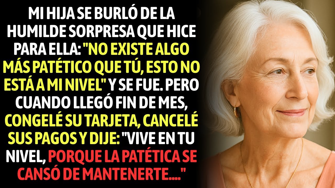 Mi Hija Se Burló De Mi Humilde Sorpresa 