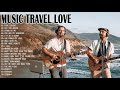 Download Lagu New Love Songs 2021 - Music Travel Love Greatest Hits - Best Love Song Cover By Music Travel Love