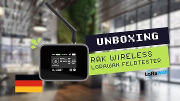 🇩🇪 Unboxing | RAK LoRaWAN Feldtester - RAK10701-P / RAK10701-L