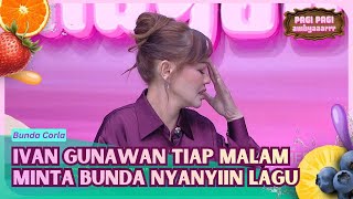 Bunda Corla Jadi Lullabynya Ivan Gunawan! - PAGI PAGI AMBYAR (18/5/26) P2
