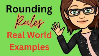 Rounding Rules & Real-World Examples