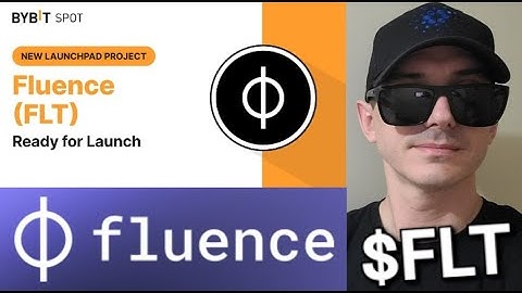 $FLT - FLUENCE TOKEN CRYPTO COIN ALTCOIN HOW TO BUY FLT BYBIT LAUNCHPAD GALXE BLOCKCHAIN XT XT.COM