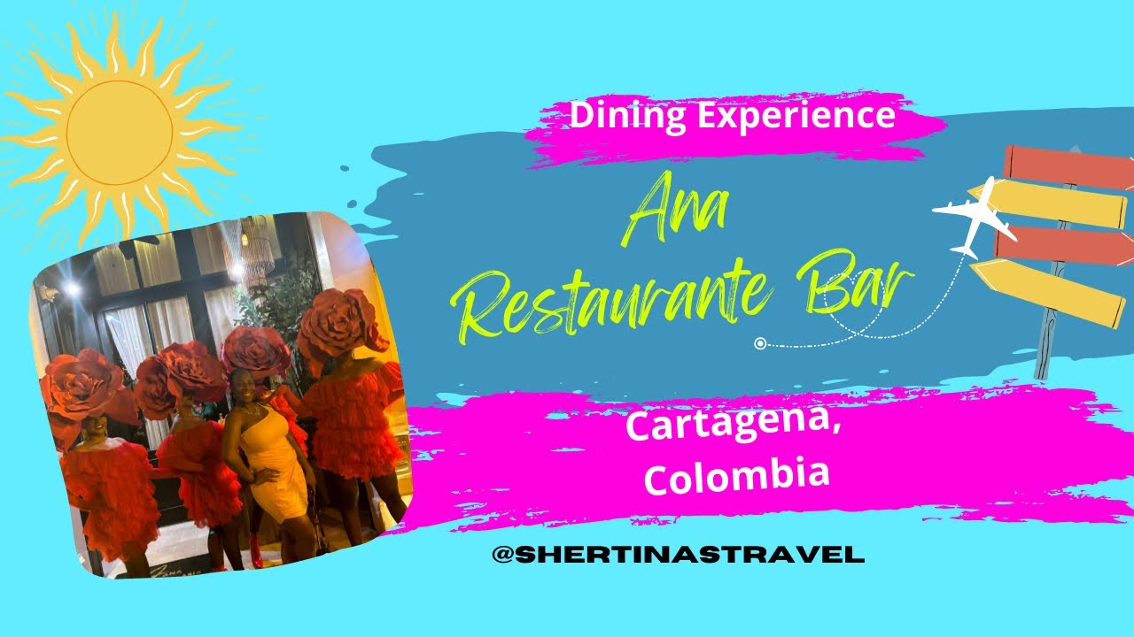 Dining Experience at Ana Restaurante #cartagena #cartagenacolombia ...