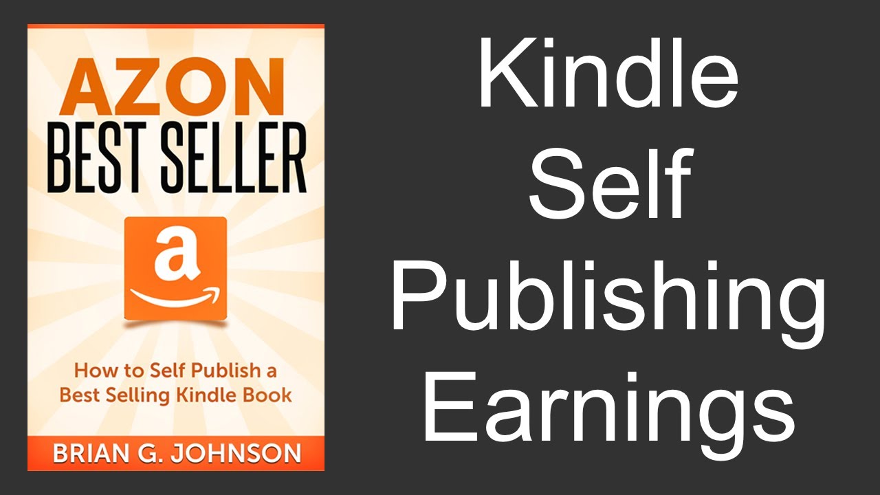 Kindle Self Publishing Earnings - Marketing Guide to Increasing Kindle Earnings