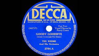 1939 Ted Weems - Goody Goodbye (Perry Como, vocal)