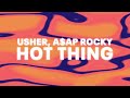 Usher aap rocky  hot thing official audio