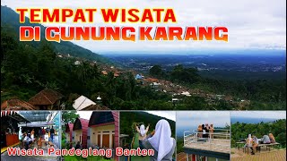 Tempat Wisata Di Gunung Karang, Wisata Pandeglang Banten