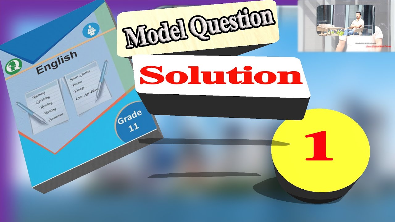 Model Question Solution 1 Compulsory English Grade Xi With Native English à¤¨ à¤ª à¤² Youtube