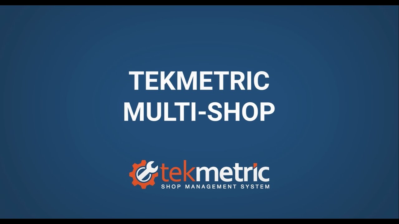 Tekmetric Multi-Shop - YouTube