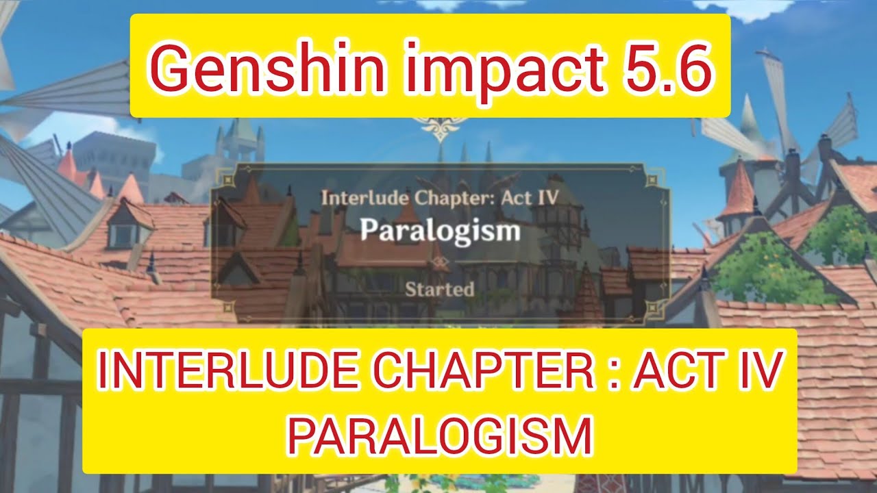 Genshin impact l PARALOGISM l INTERLUDE chapter 4 l FULL GAME PLAY 🤩 