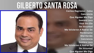 Gilberto Santa Rosa 2024 MIX Nuevas Canciones - Conteo Regresivo - Salsa, Conciencia, Que Alguie...