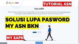 SOLUSI LUPA PASWORD MY ASN BKN