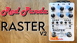 Red Panda Raster V2 - a super trippy, delay playground!