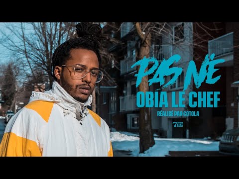 Youtube: Obia le Chef – Pas Né // Vidéoclip officiel