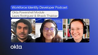 Podcast: Okta Powershell Module @OktaDev
