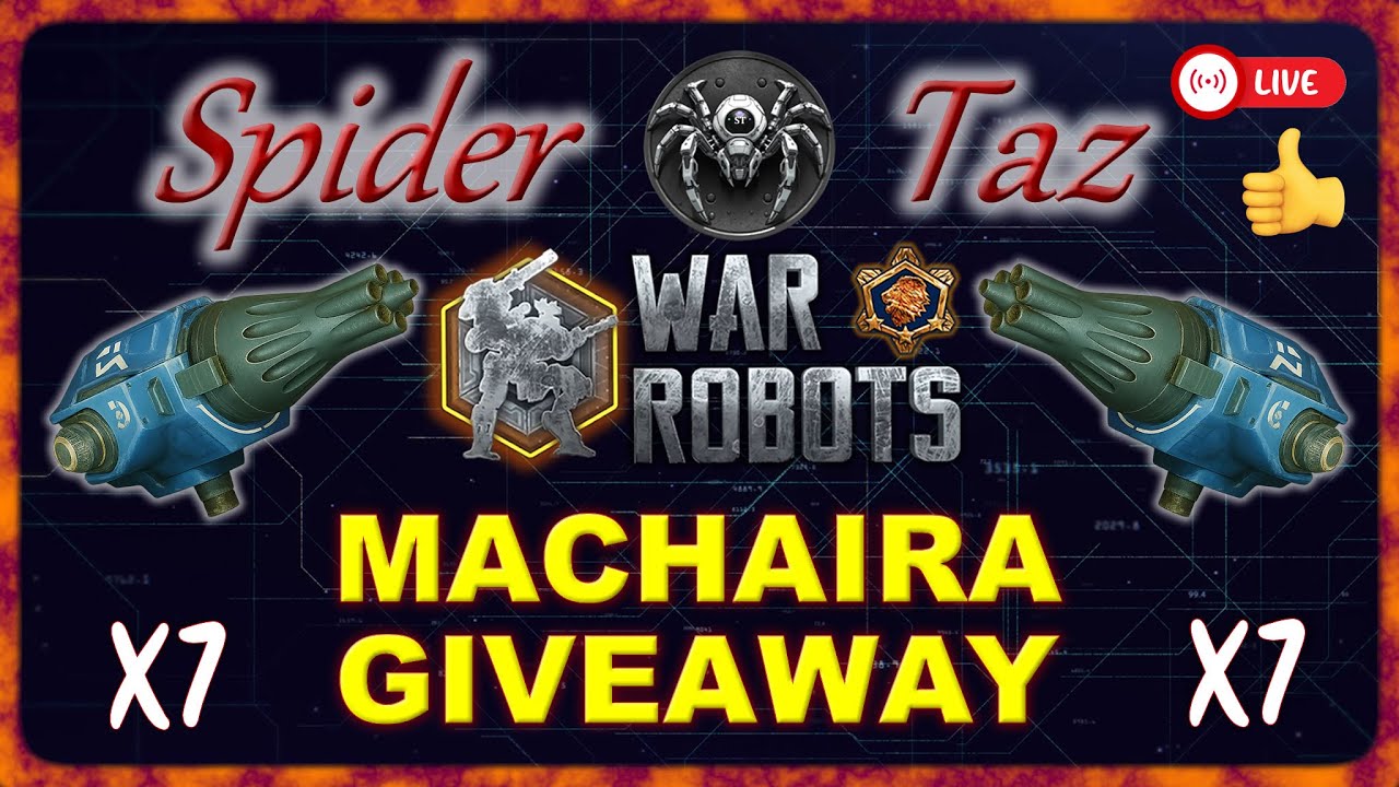 🔴 War Robots LIVE | GIVEAWAY MACHAIRA  X 7 | #WRWinMachaira