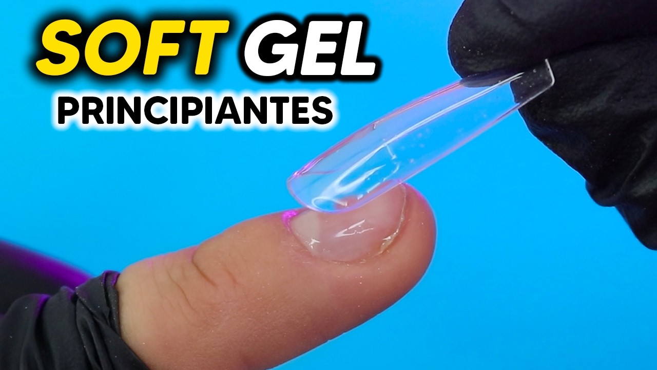 Uñas SOFT GEL para PRINCIPIANTES - paso a paso