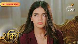 Download Lagu Shakti | Heer Attempts to Break Virat’s Engagement | Full Ep - 343 | Colors Rishtey MP3