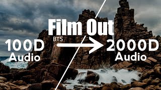 BTS(방탄소년단) - Film Out(2000D Audio|Not|100D Audio)Use HeadPhone|Subscribe,Share