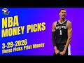 NBA MONEY PICKS for 3-29-2026 – These Picks Print Money