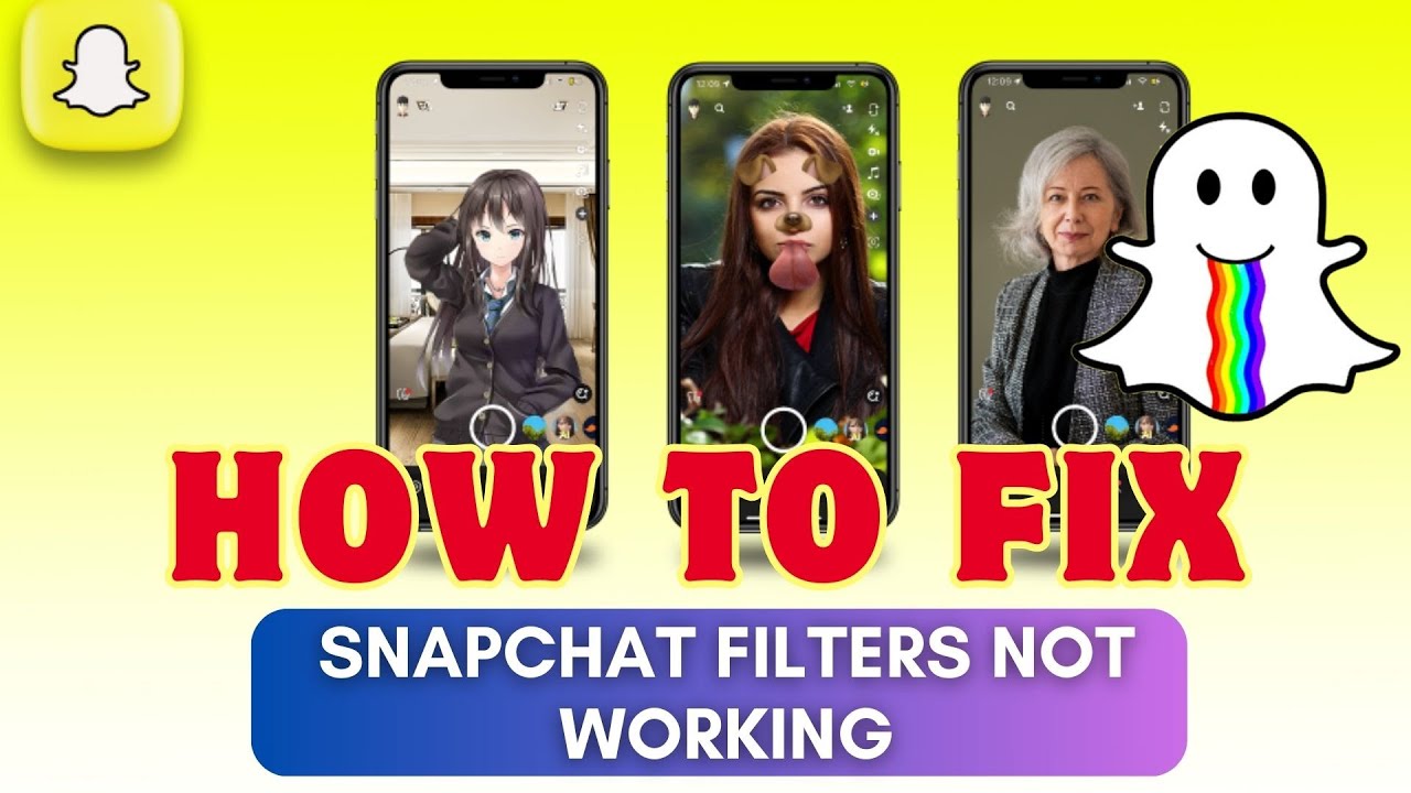 How To Fix Snapchat Filters Not Working On Android/Samsung | 13 Ultimate Fixes