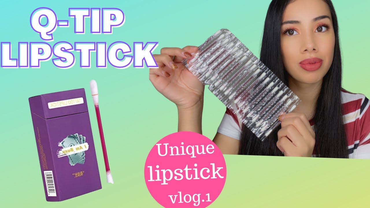 Q-tip lipstick || Unique lipstick Vlog.1 