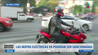 Las motos eléctricas ya podrán ser sancionadas en la CDMX | Imagen Noticias con Francisco Zea