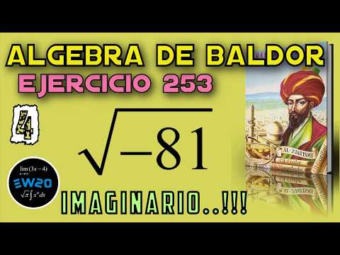 Números imaginarios - Algebra de Baldor Desde Cero - Ejercicio 253 4