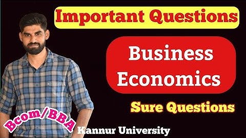 Business Economics - Important Questions | Most Expected Questions - Bcom, BBA