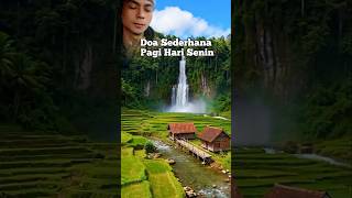 Doa Sederhana Pagi Hari Senin. #doa #katakatabijak #motivation #shortvideo