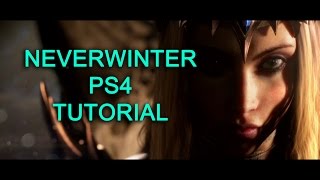 Neverwinter PS4 Tutorial Básico
