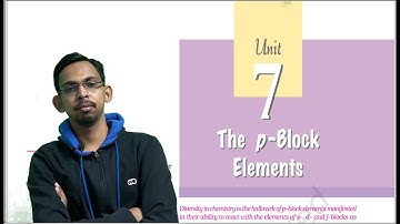 P block elements  (Part 1)- Introductions & Group 15 Elements | Class 12 NCERT