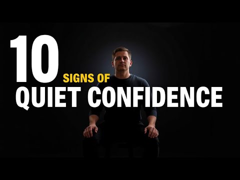 10 Signs You Have Quiet Confidence (Psychology of Silent Strength)