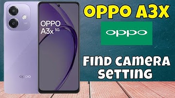 Oppo A3x Camera Settings || Find camera setting #new