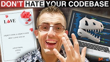 Learn To LOVE Your Legacy Code