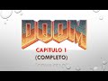 DOOM(1993)Capitulo 1 COMPLETO
