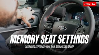 How to Save Your Seat and Mirror Settings — 2025 Ford Explorer