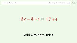 Linear equation with one unknown: Solve 3y-4=17 step-by-step solution