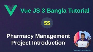 Vue.js 3 Bangla Tutorial: 55. Pharmacy Management Project - 1 Introduction