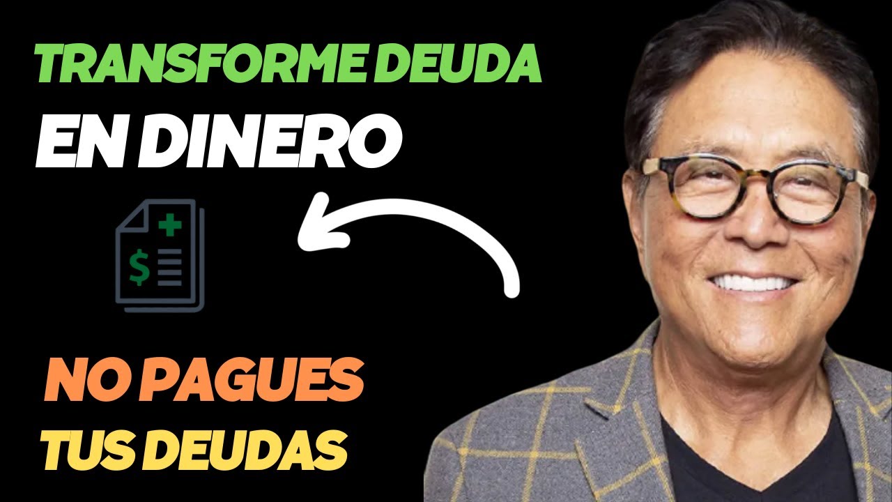 ¡El SECRETO de Robert Kiyosaki para Hacerse RICO Endeudándose! - YouTube