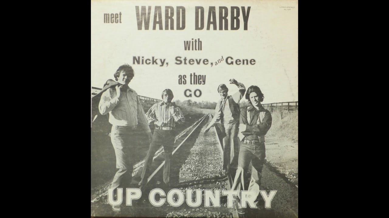 Ward Darby with Nick, Steve, and Gene - The Great Drinking Bout - LEMCO LP 1971