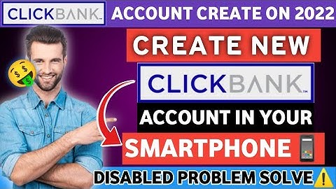 How to create clickbank account in using smartphone📱। all problem solved। #clickbank