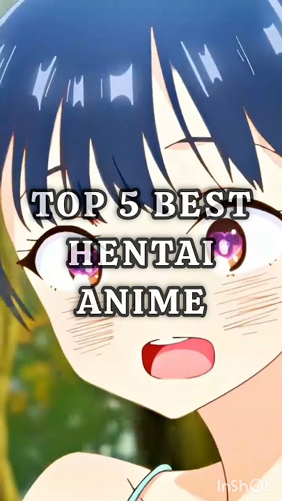 top 5 best hentai anime #anime #harem #haremanime #overflow #gojo #manga #sololeveling