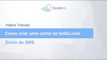 Envio de SMS - Como criar uma conta no twilio.com
